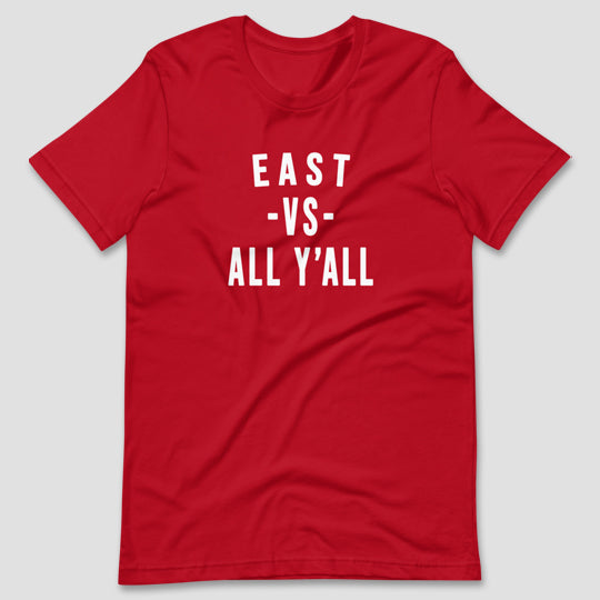 EAST VS ALL Y'ALL Tee - Snappy Days Shop