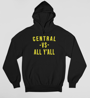 CENTRAL VS ALL Y'ALL Hoodie - Snappy Days Shop