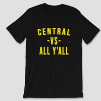 CENTRAL VS ALL Y'ALL - Snappy Days Shop